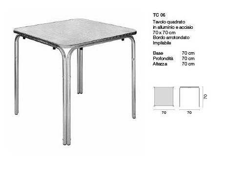 Tavolino da bar realizzato in alluminio con Ripiano TOP quadrato 70x70 per  arredo bar, arredo giardino
