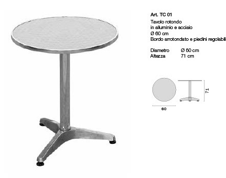 Tavolino da bar realizzato in alluminio con Ripiano TOP in Acciaio Inox spazzolato per una facile pulizia . Ha un diametro di 60 cm 